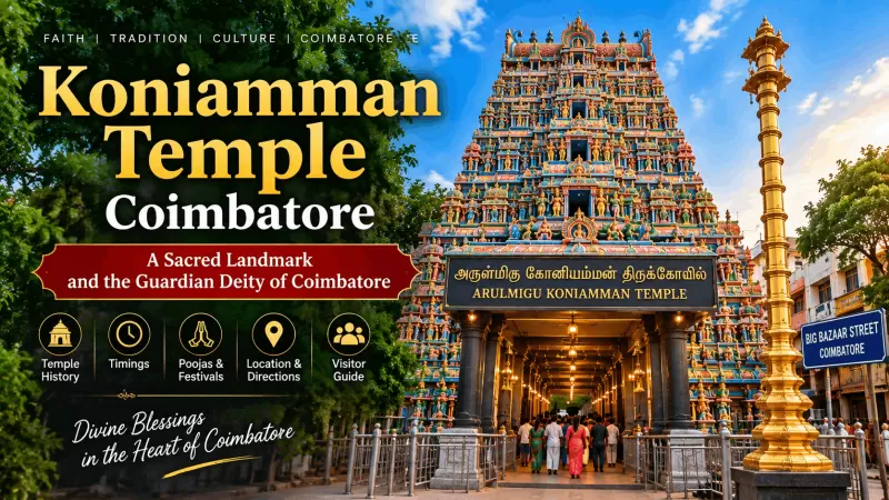 Koniamman Temple Coimbatore – History, Timings, Festivals & Complete Visitor Guide