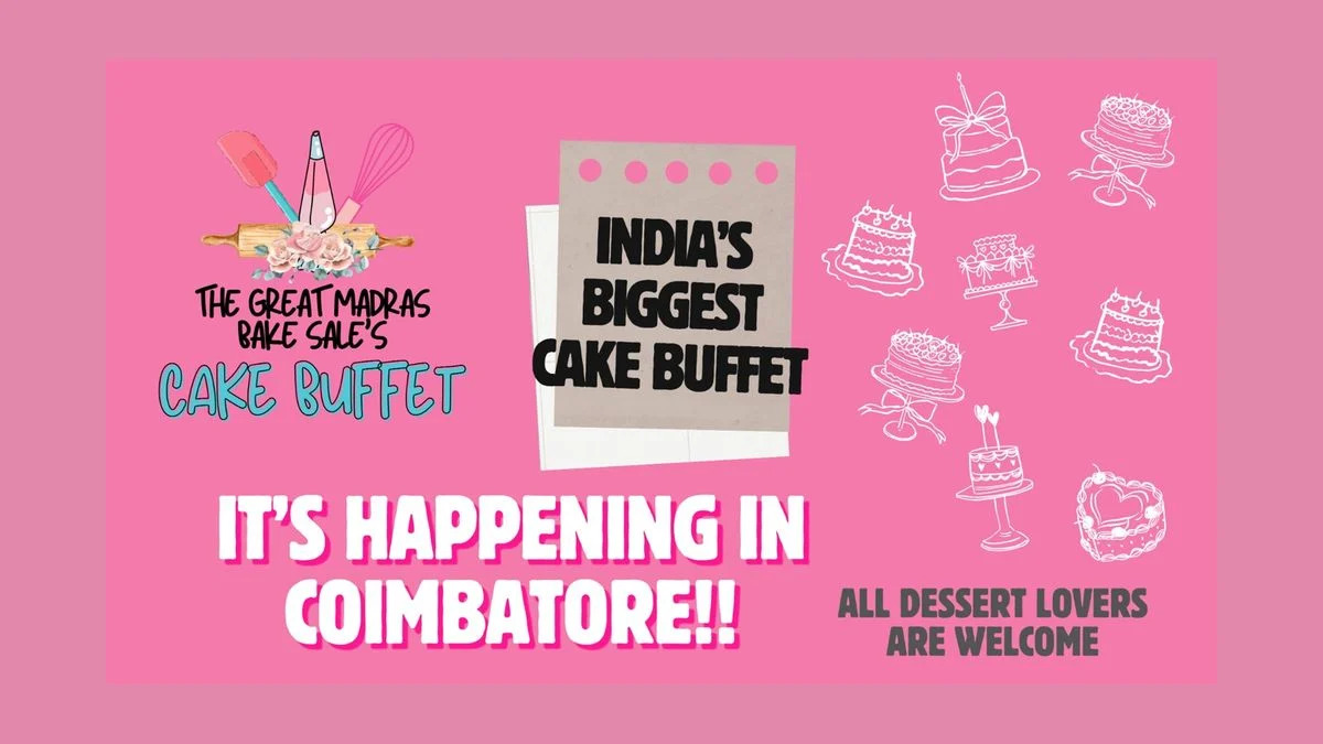 The Cake Buffet - Coimbatore Edit