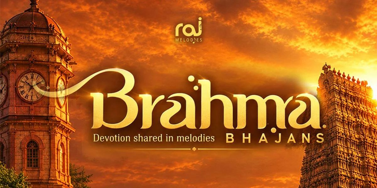 BRAHMA BHAJANS