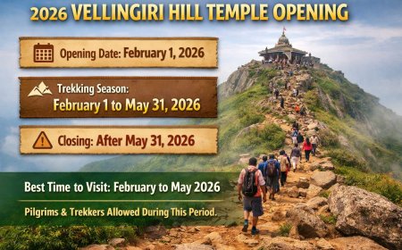 Velliangiri Hills Pilgrimage Open and Close Update 2026