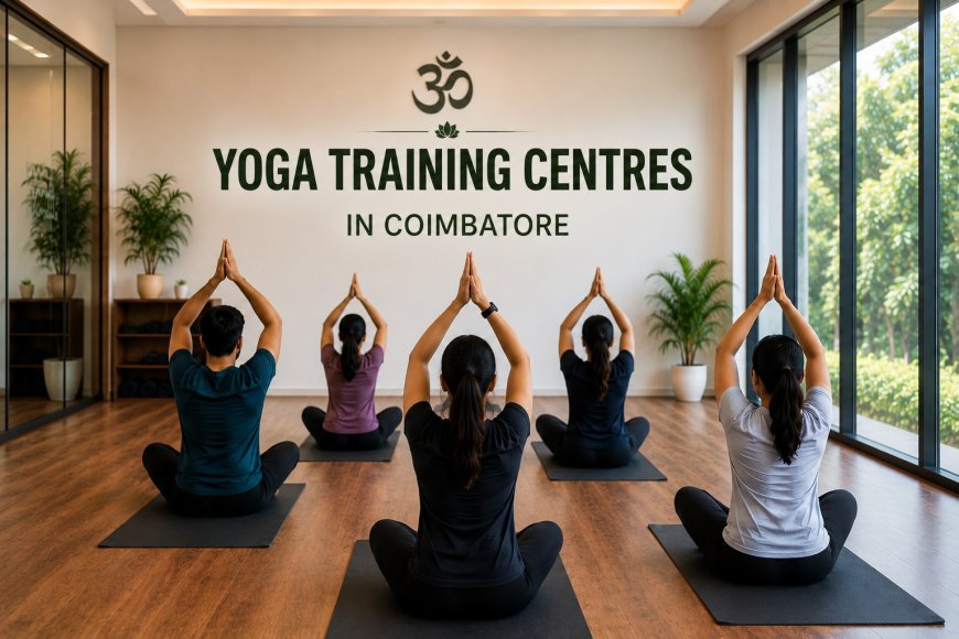 Best Yoga Training in Coimbatore | Yoga Centers 2026